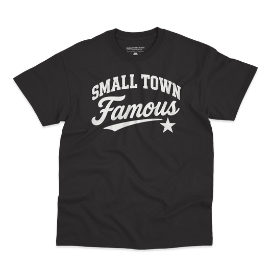 Small Town Famous Tee